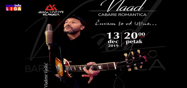 IL-Vladimir-Vjestic '' Čuvam te od istine''-Vladimir Vještić Vlaad u ivanjičkom Domu kulture (VIDEO)