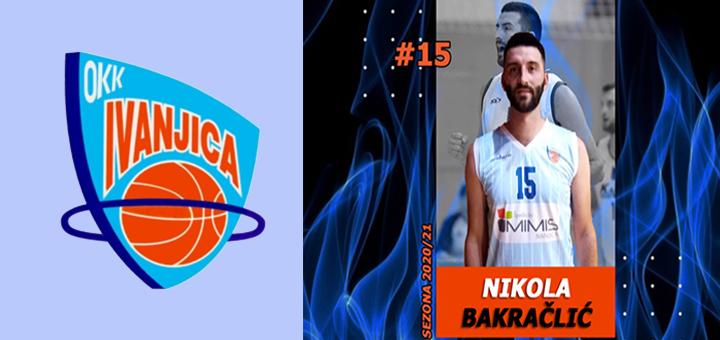 IL-Bakrac-drugo-pojacanje- Nikola Bakračlić novo pojačanje OKK Ivanjica