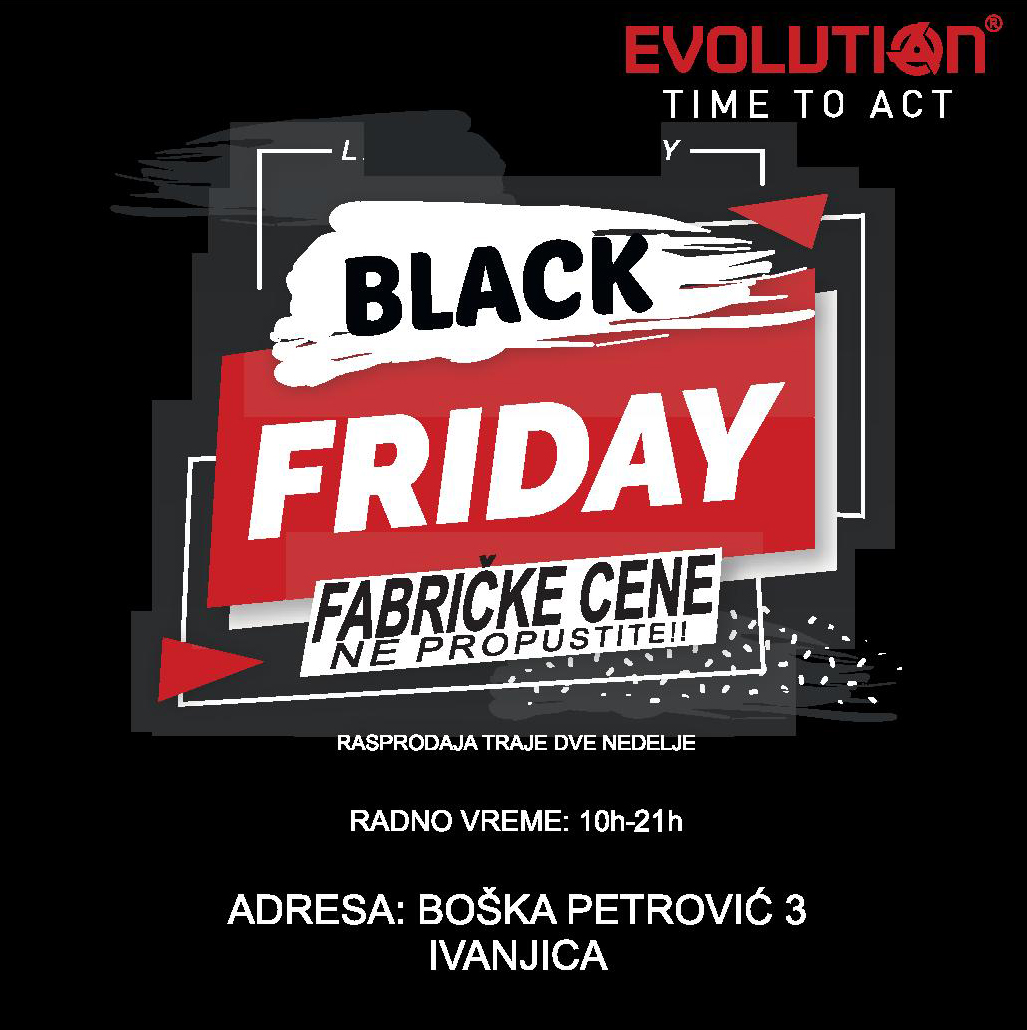 evolution-banner-fin BLACK FRIDAY - Najveća rasprodaja brenda EVOLUTION u Ivanjici od petka