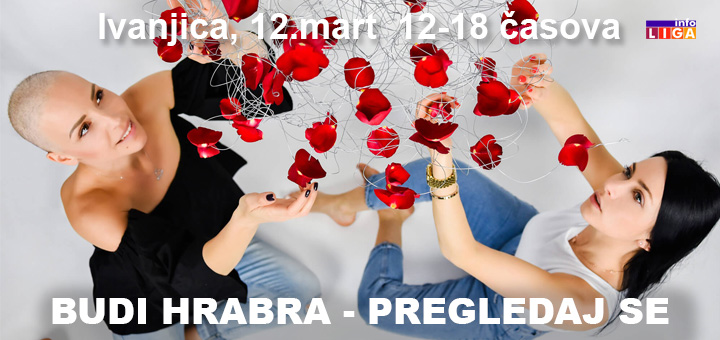 IL-budi-hrabra-pregledaj-se ''Žena uz ženu''- Besplatni ultrazvučni pregledi 12. marta u centru Ivanjice