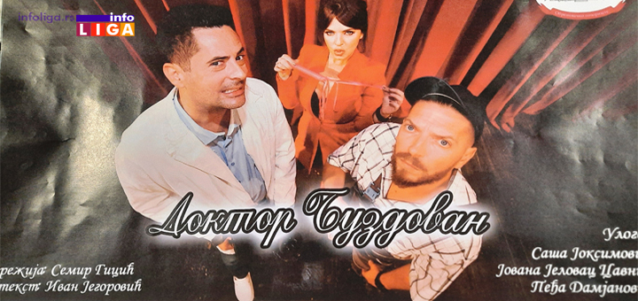 IL-Predstava-Doktor-buzdovan Komedija ''Doktor Buzdovan'' u sredu u Dom kulture Ivanjica