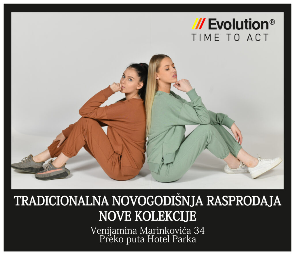 poister2-1024x905 Novogodišnja rasprodaja nove kolekcije EVOLUTION u Ivanjici, preko puta hotela ''Park''