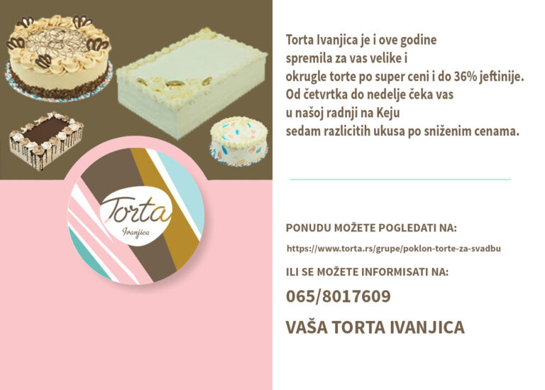 baner-1400x1000px-png-vasa-torta-ivanjica-768x549-novo Proslavimo zajedno najlepše tretnutke!