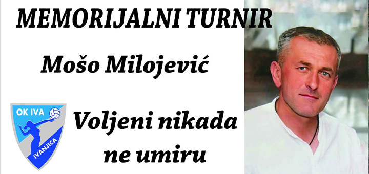 IL-memorijaln-turnir-u-odbojic-Moso-Milojevic Memorijalni odbojkaški turnir “Mošo Milojević” u Ivanjici