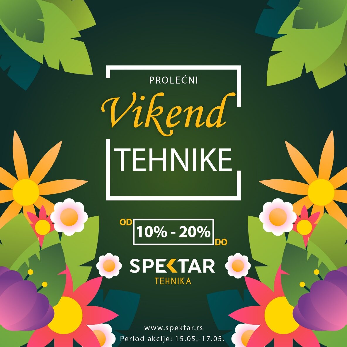 IL-SPEKTAR-TEHNIKA “Prolećni vikend tehnike” u Spektru