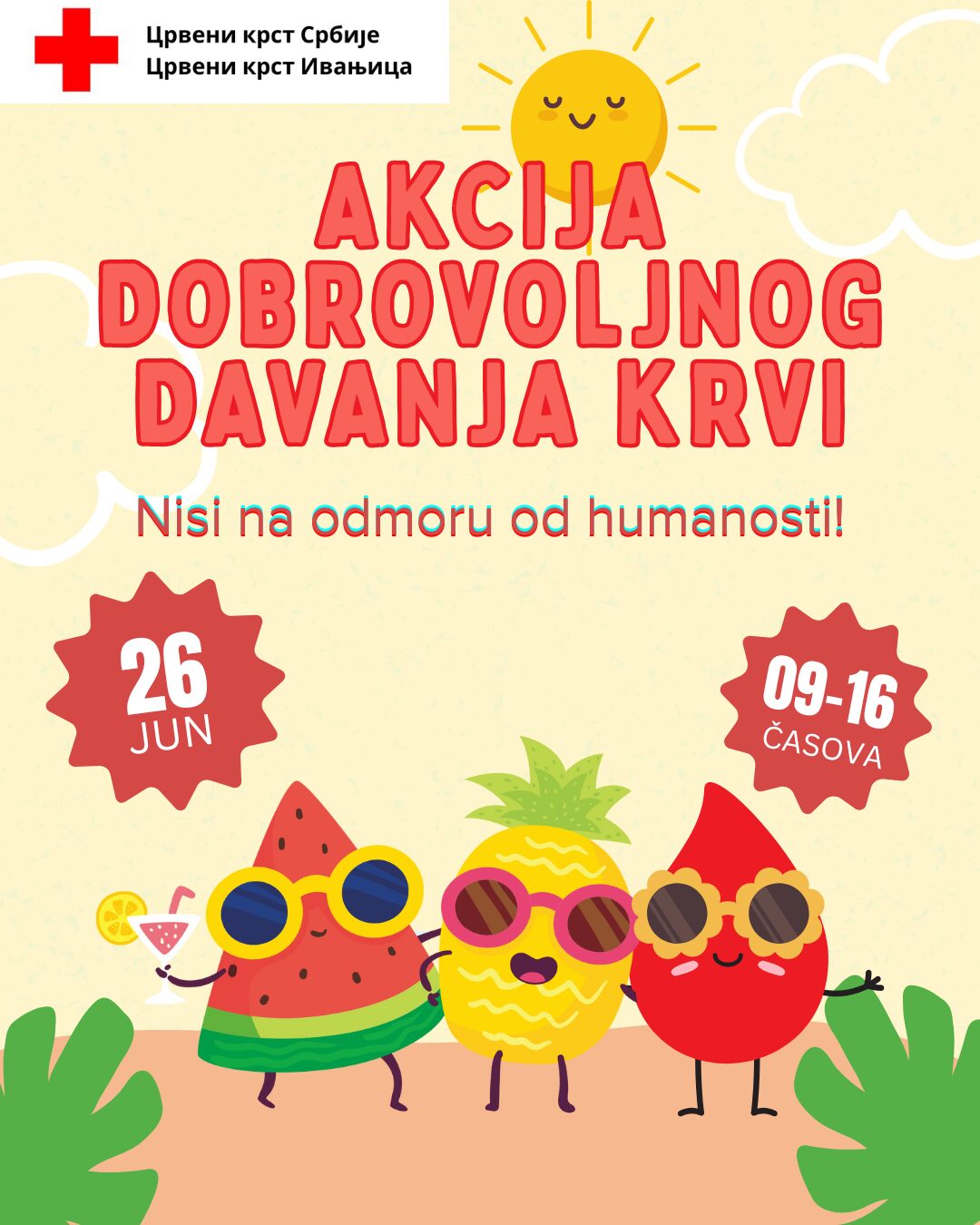 Letnja-kampanja „Nisi na odmoru od humanosti“ - Krv je lek koji nema zamenu – spasimo živote zajedno!