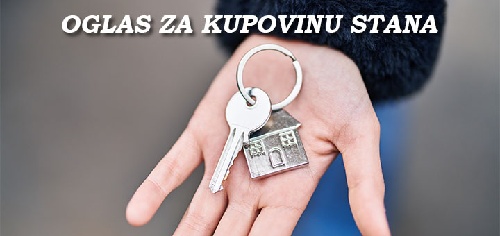 IL-oglas-za-kupovinu-stana Oglas za kupovinu stana u Ivanjici