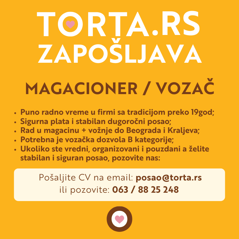 torta-oglas-posao Kompanija TORTA.RS zapošljava magacionera/vozača